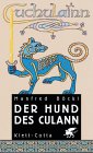 Der Hund des Culann - Manfred B&ouml;ckl
