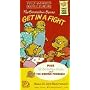Get in a Fight [VHS]