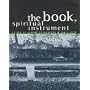 The Book, Spiritual Instrument