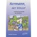 Hermann, der Winzer. Lustische Geschichde aus Rhoihesse