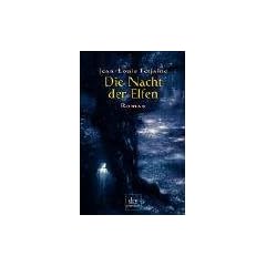Die Nacht der Elfen: Roman