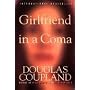 Girlfriend in a Coma von Douglas Coupland