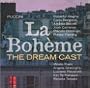 La Boheme - Dream Cast