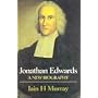 Jonathan Edwards: A New Biography