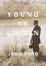 Young Mr. Lincoln...