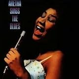 Music : Aretha Sings the Blues