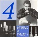 CD-Charts  Search : 4 Horns and What