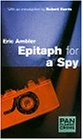 Epitaph for a Spy (Pan Classic Crime)