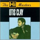 Otis Clay - Hi Masters - Zortam Music