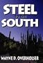 Steel to the South
