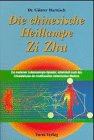 Die chinesische Heillampe Zi Zhu