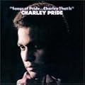 Songs of Pride...Charley, That Is