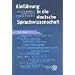 Einführung in die deutsche Sprachwissenschaft Einführung in die deutsche Sprachwissenschaft