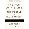 The Run of His Life : The People versus O.J. Simpson book cover