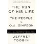 The Run of His Life : The People versus O.J. Simpson