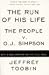 The Run of His Life : The People versus O.J. Simpson