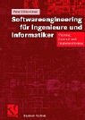 Softwareengineering für Ingenieure und Informatiker. Planung, Entwurf und Implementierung Softwareengineering für Ingenieure und Informatiker. Planung, Entwurf und Implementierung