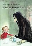 Warum, lieber Tod...?