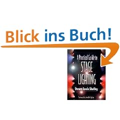 A Practical Guide to Stage Lighting