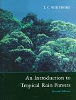 An Introduction to Tropical Rain Forests