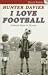 I Love Football (Quick Reads (Headline))