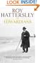 The Edwardians: Biography of the Edwardian Age