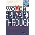 Peterson's Women Breaking Through: Overcoming the Final 10 Obstacles at Work