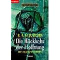 Die Vergessenen Welten 14: Die R�ckkehr der Hoffnung: BD 14