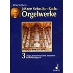 Johann Sebastian Bachs Orgelwerke, 3 Bde., Bd.3, Liturgie, Kompositionstechnik, Instrumente und Auff?hrungspraxis book cover