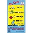 Dr. Seuss - Un pez, dos peces, pez rojo, pez azul (One Fish,... by 