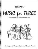 Music for Three, Vol. 1: SET of 3 Parts Baroque, Classical & Romantic Favorites - (includes Part 1 in C, Part 2 Viola, Part 3 Cello or Bassoon) Music for Three, Vol. 1: SET of 3 Parts Baroque, Classical & Romantic Favorites - (includes Part 1 in C, Part 2 Viola, Part 3 Cello or Bassoon)