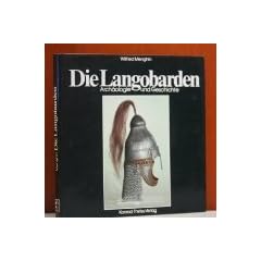 Die Langobarden. Arch�ologie und Geschichte