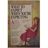 What to Expect When You're Expecting