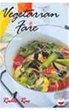 Vegetarian Fare: Chinese ,Indonesian Thai, Sri Lankan and Many More