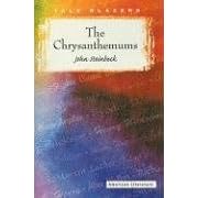 The Chrysanthemums (Tale Blazers)