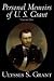 Personal Memoirs of U. S. Grant, Volume One