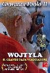 Wojtyla - Il Grande Papa Viaggiatore
