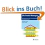 Die Praxis-Manager: Ein Businessroman �ber Praxismanagement in turbulenten Zeiten