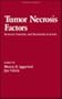 Tumor Necrosis Factors: Structure, Function, and Mechanism of Action (Immunology Series)