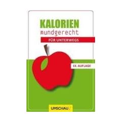 Kalorien mundgerecht f�r unterwegs