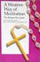 A Western Way of Meditation: The Rosary Revisited (Campion Book)
