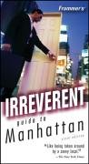 City Travel Guides Discounted  Books : Frommer's Irreverent Guide to Manhattan