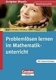 Scriptor Praxis Mathematik: Problemlösen lernen im Mathematikunterricht: Buch mit Kopiervorlagen Buch: mathe Scriptor Praxis Mathematik: Problemlösen lernen im Mathematikunterricht: Buch mit Kopiervorlagen