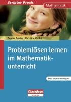 Scriptor Praxis Mathematik: Problemlösen lernen im Mathematikunterricht: Buch mit Kopiervorlagen buch mathematik
