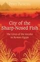 City of the Sharp-Nosed Fish