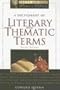 A Dictionary of Literary and Thematic Terms (Facts on File Writer's Library)