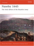 Naseby 1645: The triumph of the New Model Army (Campaign)