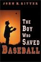 The Boy Who Saved Baseball [UNABRIDGED] (Audio CD)