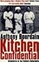 Kitchen Confidential