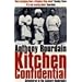 Kitchen Confidential